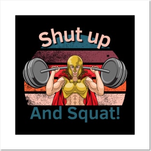 Shut Up And Squat Posters and Art